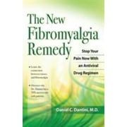 The New Fibromyalgia Remedy: Stop Your Pain Now with an Anti-Viral Drug Regimen, Used [Paperback]