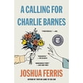thumbnail image 2 of A Calling for Charlie Barnes, (Paperback), 2 of 3