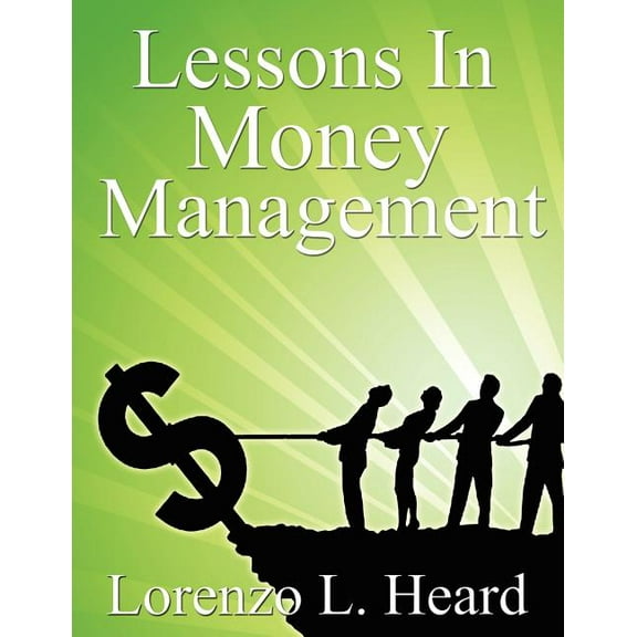 Lessons In Money Management, (Paperback)
