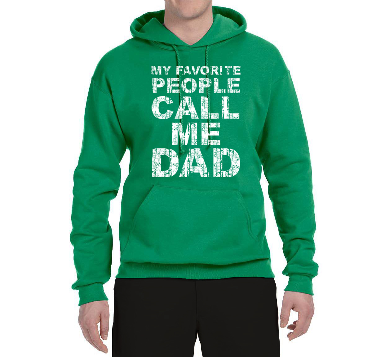 Wild Bobby, My Favorite People Call Me Dad Family Husband Daddy Granpa Fathers Day Gift | Mens Father's Day Hooded Sweatshirt Graphic Hoodie, Kelly, Medium - image 2 of 4