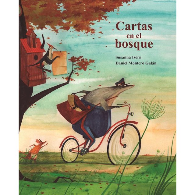 Libro Cartas En El Bosque Tapa Dura, Autor Susanna Isern, Editorial Cuento De Luz