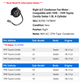 thumbnail image 2 of Right A/C Condenser Fan Motor - Compatible with 1998 - 1999 Toyota Corolla Sedan 1.8L 4-Cylinder, 2 of 2