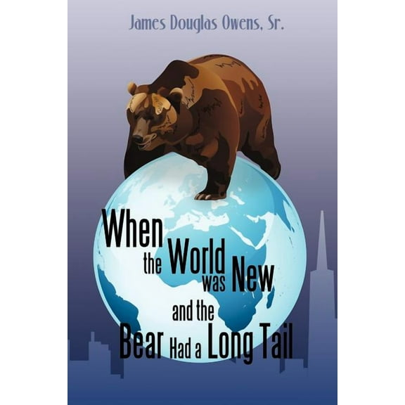 When the World Was New and the Bear Had a Long Tail