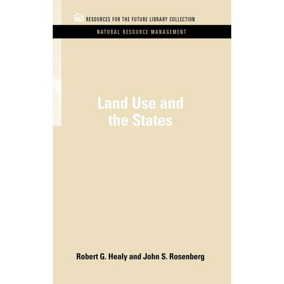Rff Natural Resource Management Set Land Use and the States, (Hardcover)