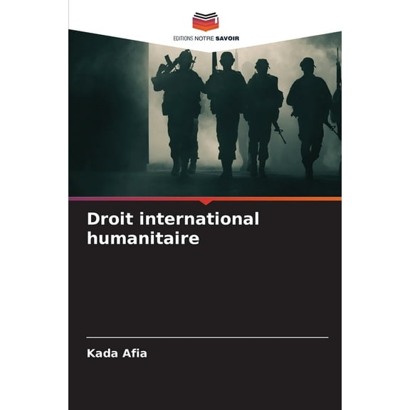 Droit international humanitaire, (Paperback)