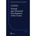 thumbnail image 1 of Normal and Abnormal Development of the Cortex (Research and Perspectives in Neurosciences), 1 of 2