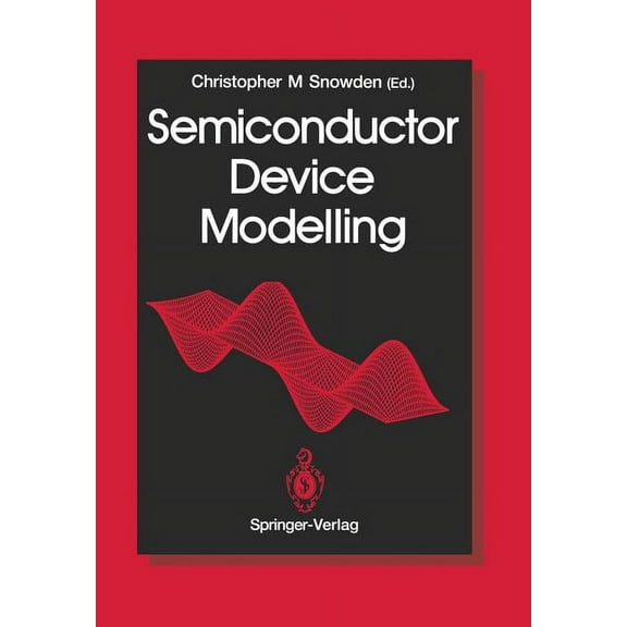 Semiconductor Device Modelling, (Paperback)