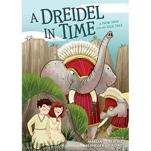 Pre-Owned A Dreidel in Time: A New Spin on an Old Tale, 9781541546721, 1541546725, Hardcover,