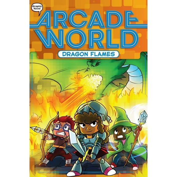 Arcade World: Dragon Flames (Series #6) (Paperback)