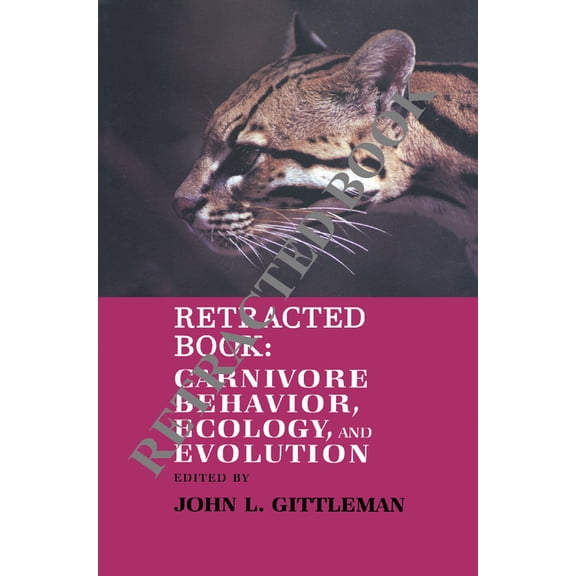 Carnivore Behavior, Ecology, and Evolution, (Paperback)
