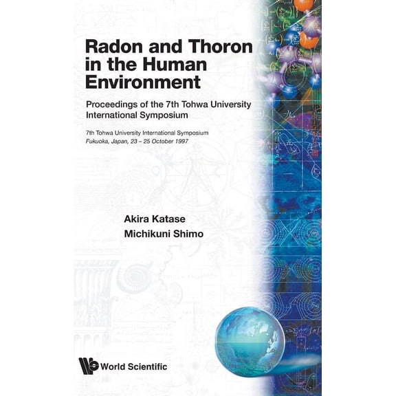 Radon & Thoron in the Human Environment, (Hardcover)
