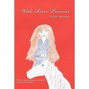 Wide River Princess (Hardcover)