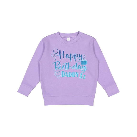 Inktastic Blue Happy Birthday Daddy Toddler Sweatshirt