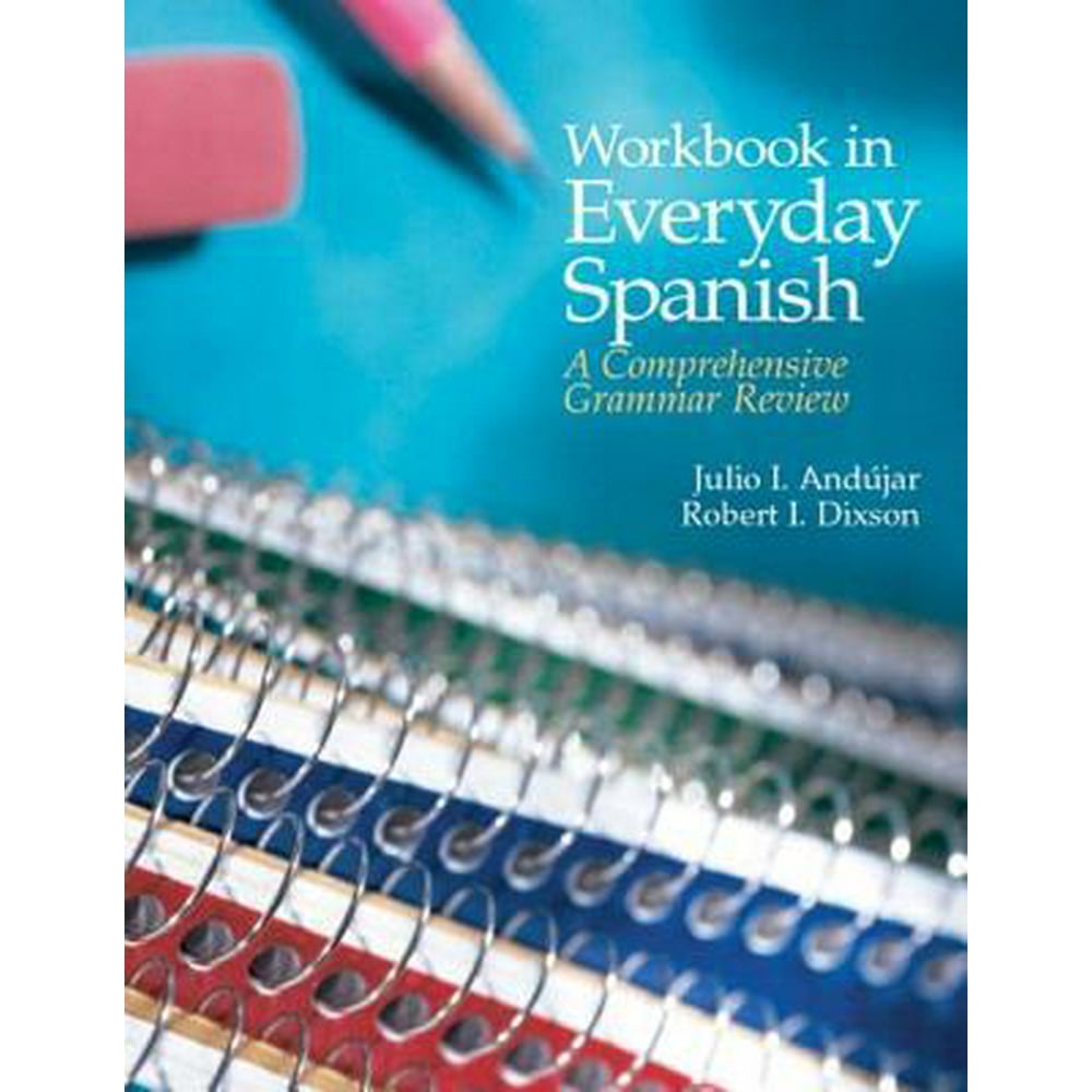 Workbook in Everyday Spanish + Spanish Grammar Checker Access Code One Semester
