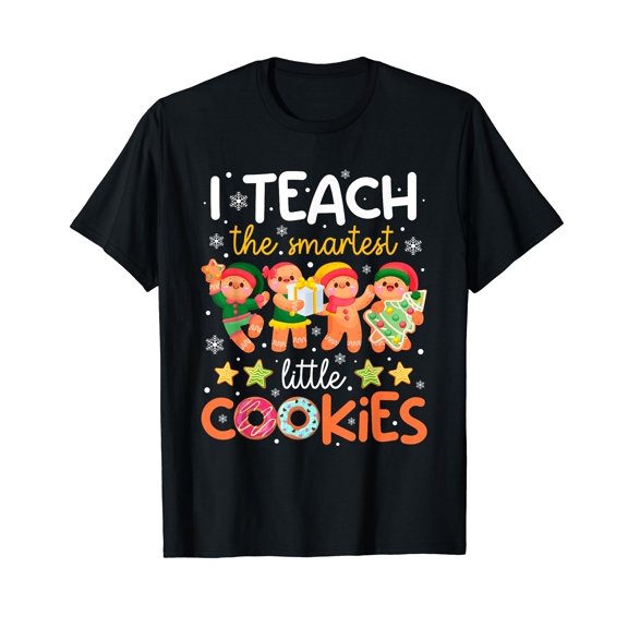 I Teach The Smartest Little Cookies Teacher Christmas Pajama T-Shirt