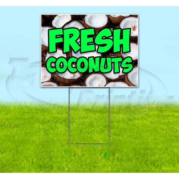 Fresh Coconuts (18" x 24") Yard Sign, Includes Metal Step Stake