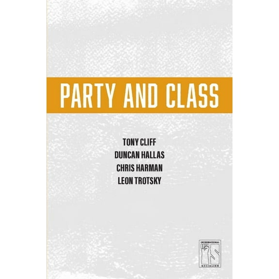 Party and Class, (Paperback)