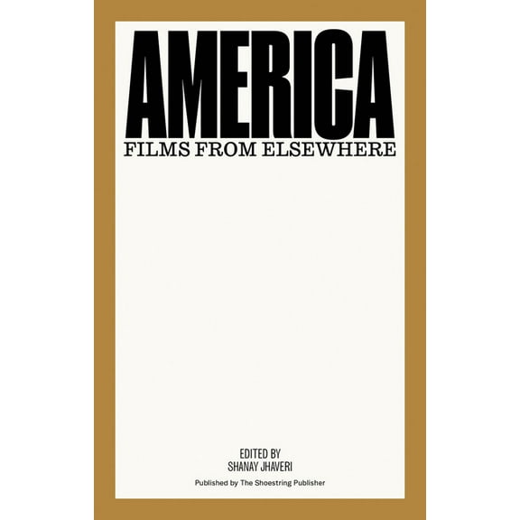 America: Films from Elsewhere, (Paperback)