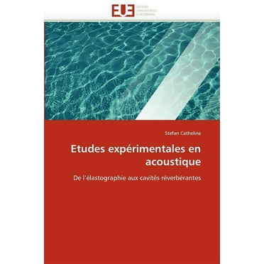 Etudes Experimentales En Acoustique (Paperback)
