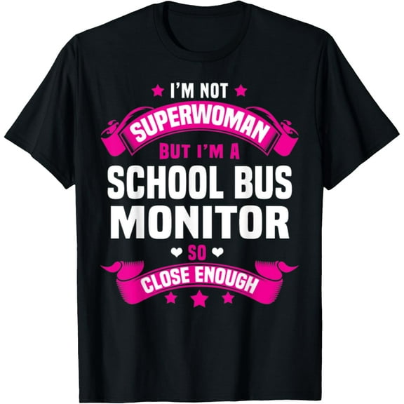 Exquisite and comfortable- School Bus Monitor T-Shirt