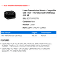 thumbnail image 2 of Lower Transmission Mount - Compatible with 1961 - 1967 Chevy C20 Pickup 4.6L V8 1962 1963 1964 1965 1966, 2 of 2