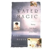 Angle View: Water Magic: Healing Bath Recipes for the Body, Spirit, and Soul, Pre-Owned (Paperback)