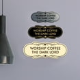 thumbnail image 3 of Designer Worship Coffee The Dark Lord Sign (Navy Blue / White) - Small, 3 of 4