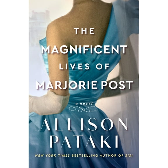 Pre-Owned The Magnificent Lives of Marjorie Post (Hardcover) 0593355687 9780593355688