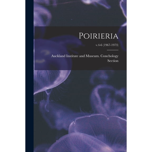 Poirieria; v.4-6 (1967-1973), (Paperback)