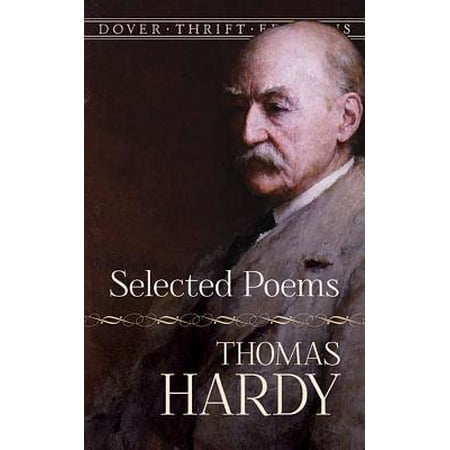 Selected Poems (Thomas Hardy Best Poems)