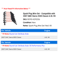 thumbnail image 2 of Spark Plug Wire Set - Compatible with 2007 GMC Sierra 3500 Classic 6.0L V8, 2 of 2