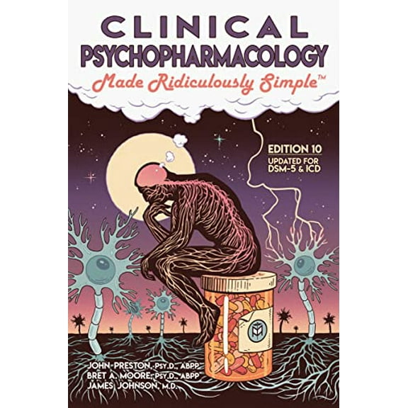 Pre-Owned Clinical Psychopharmacology Made Ridiculously Simple, 9781935660743, 1935660748, Paperback, 10 edition