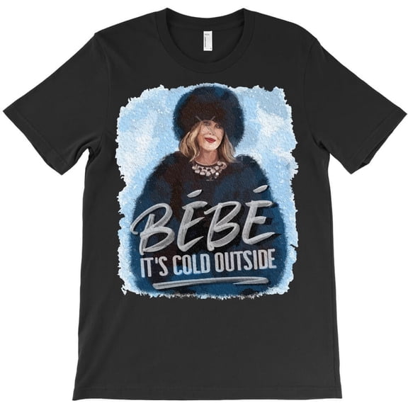Original Artist Moira Rose Funny Holiday Bebe, It's Cold Outside Classic H4960 T-Shirt, for Men and Women, Up to Size 5XL
