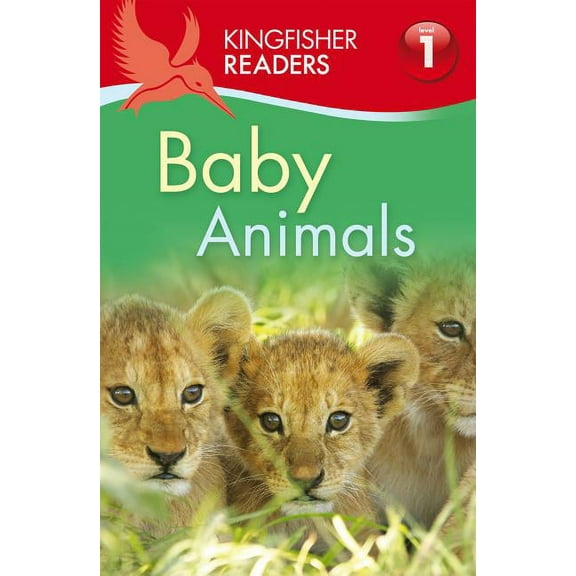 Kingfisher Readers: Kingfisher Readers L1: Baby Animals (Paperback)