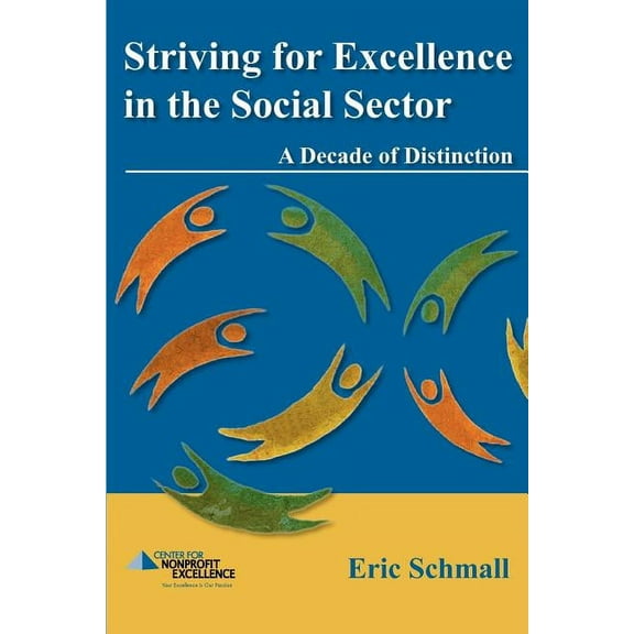 Striving for Excellence in the Social Sector, (Paperback)
