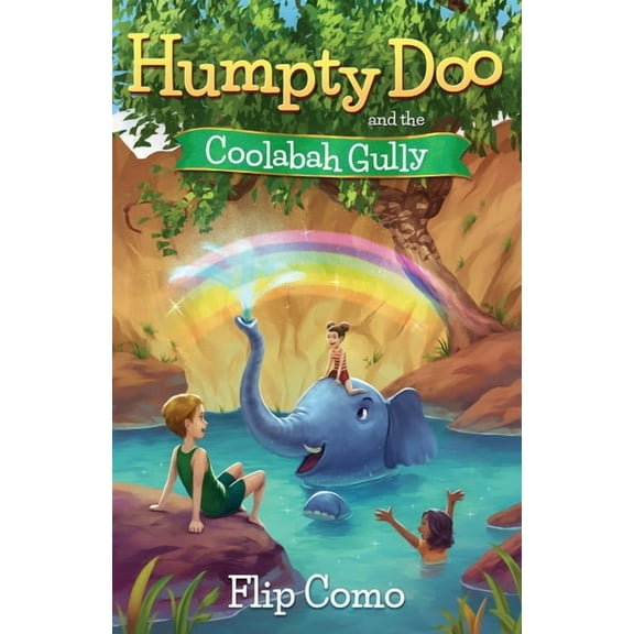 Humpty Doo Humpty Doo and the Coolabah Gully, Book 2, (Paperback)