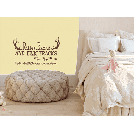Decal ~ Rifles Racks and Elk Tracks, That's what little girls are made of: Children Wall Decal 13