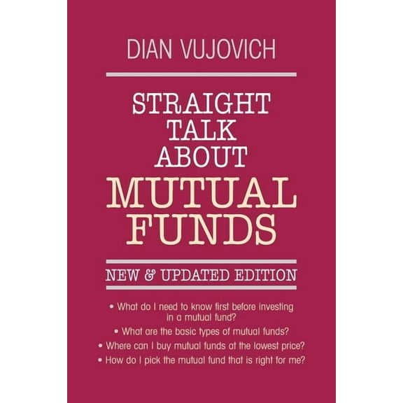Straight Talk about Mutual Funds, (Paperback)