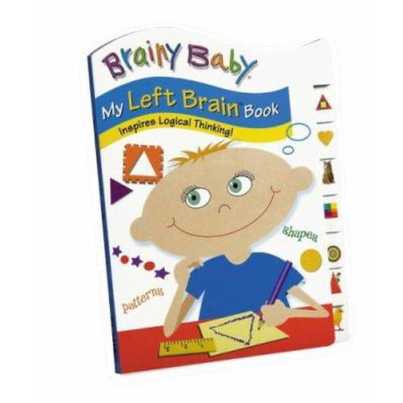 Pre-Owned Brainy Baby My Left Brain Book : Inspires Logical Thinking!