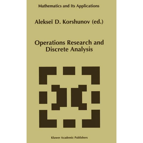 Mathematics and Its Applications Operations Research and Discrete Analysis, Book 391, (Hardcover)