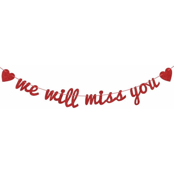 Red Glitter We Will Miss You Banner - Farewell Decorations - Going Away, Retirement, Graduation Party Decorations Supplies