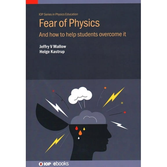 Fear of Physics: And how to help students overcome it, (Hardcover)