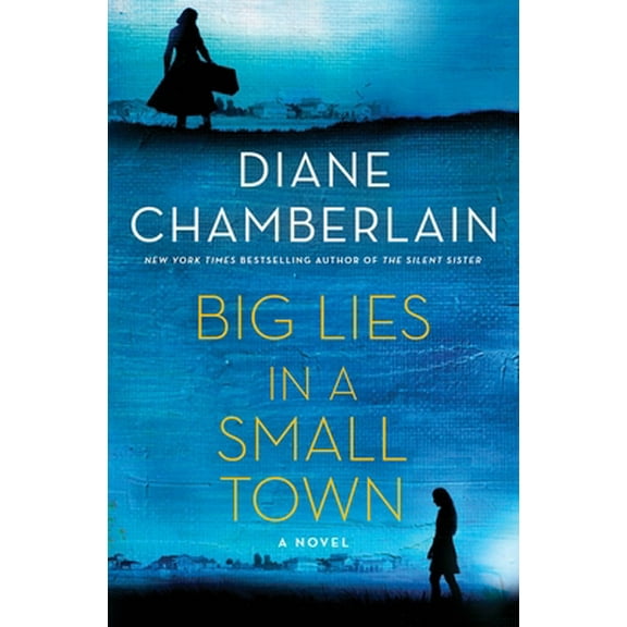 Pre-Owned Big Lies in a Small Town (Hardcover) 1250087333 9781250087331