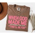 thumbnail image 4 of When God Made Me He Grinned Shirt, Funny Christian Humor Tee, Faith Saying Shirt, Religious Gift Idea, 4 of 6