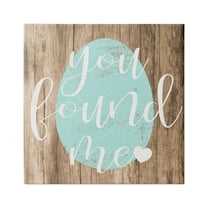 Stupell Industries Rustic Easter You Found Me Phrase Blue Egg, 24 x 24,Design by Daphne Polselli