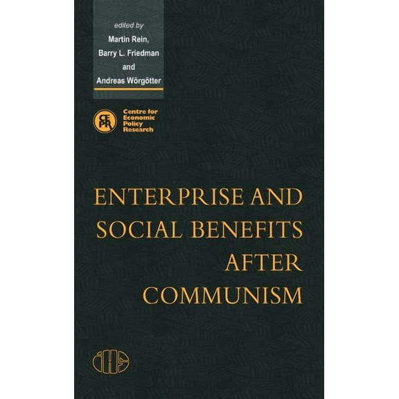 Enterprise and Social Benefits After Communism, (Hardcover)