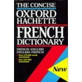 thumbnail image 1 of Pre-Owned The Oxford-Hachette Concise French Dictionary : French-English; English-French (Hardcover) 9780198643296, 1 of 1