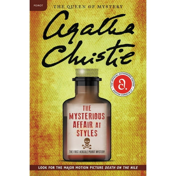 Hercule Poirot Mysteries The Mysterious Affair at Styles: The First Hercule Poirot Mystery: The Official Authorized Edition, Book 1, (Paperback)