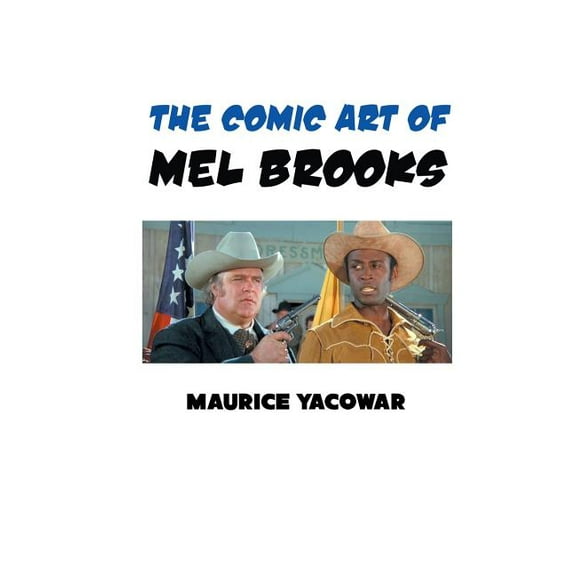 The Comic Art of Mel Brooks (Hardcover)
