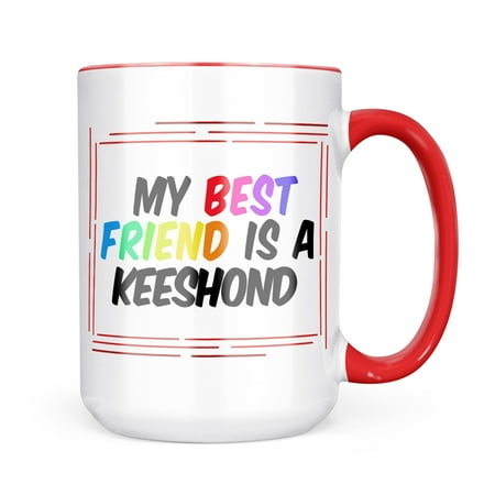 

Neonblond My best Friend a Keeshond Dog from Netherlands Germany Mug gift for Coffee Tea lovers